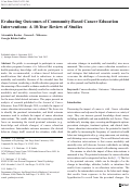 Cover page: Evaluating Outcomes of Community-Based Cancer Education Interventions: A 10-Year Review of Studies