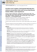 Cover page: Prevalence and correlates of self-reported medication non-adherence among older adults with coronary heart disease, diabetes mellitus, and/or hypertension