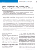 Cover page: Toward Understanding How Early-Life Stress Reprograms Cognitive and Emotional Brain Networks