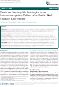 Cover page: Persistent Neutrophilic Meningitis in an Immunocompetent Patient after Basilar Skull Fracture: Case report.