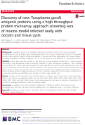 Cover page: Discovery of new Toxoplasma gondii antigenic proteins using a high throughput protein microarray approach screening sera of murine model infected orally with oocysts and tissue cysts.
