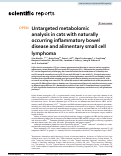 Cover page: Untargeted metabolomic analysis in cats with naturally occurring inflammatory bowel disease and alimentary small cell lymphoma