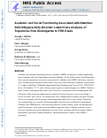 Cover page: Academic and Social Functioning Associated with Attention-Deficit/Hyperactivity Disorder: Latent Class Analyses of Trajectories from Kindergarten to Fifth Grade.