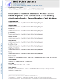 Cover page: Development of Treatments for Localized Prostate Cancer in Patients Eligible for Active Surveillance: U.S. Food and Drug Administration Oncology Center of Excellence Public Workshop.