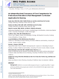 Cover page: An interprofessional consensus of core competencies for prelicensure education in pain management: curriculum application for nursing.