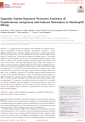 Cover page: Cigarette Smoke Exposure Promotes Virulence of Pseudomonas aeruginosa and Induces Resistance to Neutrophil Killing