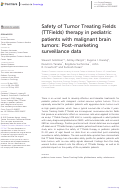 Cover page: Safety of Tumor Treating Fields (TTFields) therapy in pediatric patients with malignant brain tumors: Post-marketing surveillance data.