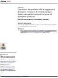 Cover page: Correction: Biosynthesis of the oxygenated diterpene nezukol in the medicinal plant Isodon rubescens is catalyzed by a pair of diterpene synthases