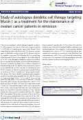 Cover page: Study of autologous dendritic cell therapy targeting Mucin 1 as a treatment for the maintenance of ovarian cancer patients in remission