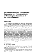 Cover page: The Right of Publicity: Preventing the Exploitation of a Celebrity's Identity or Promoting the Exploitation of the First Amendment?