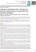 Cover page: Changes in Use Patterns Over 1 Year Among Smokers and Dual Users of Combustible and Electronic Cigarettes