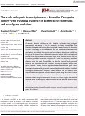 Cover page: The early embryonic transcriptome of a Hawaiian Drosophila picture‐wing fly shows evidence of altered gene expression and novel gene evolution