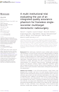 Cover page: A multi-institutional trial evaluating the use of an integrated quality assurance phantom for frameless single-isocenter multitarget stereotactic radiosurgery.