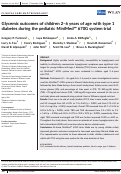 Cover page: Glycemic outcomes of children 2-6 years of age with type 1 diabetes during the pediatric MiniMed™ 670G system trial.