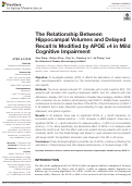 Cover page: The Relationship Between Hippocampal Volumes and Delayed Recall Is Modified by APOE ε4 in Mild Cognitive Impairment