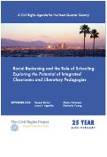 Cover page: Racial Reckoning and the Role of Schooling: Exploring the Potential of Integrated Classrooms and Liberatory Pedagogies