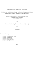 Cover page: Method and architecture design for motion compensated frame interpolation in high-definition video processing