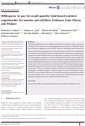 Cover page: Willingness to pay for small‐quantity lipid‐based nutrient supplements for women and children: Evidence from Ghana and Malawi