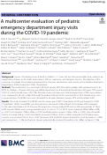 Cover page: A multicenter evaluation of pediatric emergency department injury visits during the COVID-19 pandemic.