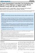 Cover page: A Cluster Randomized Controlled Trial Evaluating the Efficacy of Peer Mentors to Support South African Women Living with HIV and Their Infants