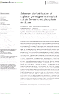 Cover page: Selenium biofortification of soybean genotypes in a tropical soil <i>via</i> Se-enriched phosphate fertilizers.