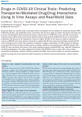 Cover page: Drugs in COVID‐19 Clinical Trials: Predicting Transporter‐Mediated Drug‐Drug Interactions Using In Vitro Assays and Real‐World Data