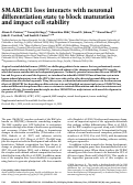 Cover page: SMARCB1 loss interacts with neuronal differentiation state to block maturation and impact cell stability.