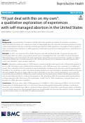 Cover page: “I’ll just deal with this on my own”: a qualitative exploration of experiences with self-managed abortion in the United States