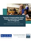 Cover page of Teacher Compensation Parity Policies and State-Funded Pre-K Programs, 2017