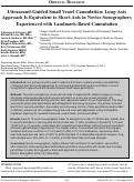 Cover page: Ultrasound-Guided Small Vessel Cannulation: Long-Axis Approach Is Equivalent to Short-Axis in Novice Sonographers Experienced with Landmark-Based Cannulation