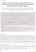 Cover page: Phase 1b trial of isatuximab, an anti‐CD38 monoclonal antibody, in combination with carfilzomib as treatment of relapsed/refractory multiple myeloma