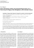 Cover page: Giant Cell Tumor of Bone: Documented Progression over 4 Years from Its Origin at the Metaphysis to the Articular Surface.