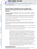 Cover page: Ten-Year Trends In Treatment Services For Children With Attention Deficit Hyperactivity Disorder Enrolled In Medicaid