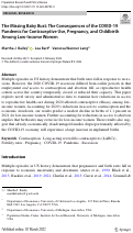 Cover page: The Missing Baby Bust: The Consequences of the COVID-19 Pandemic for Contraceptive Use, Pregnancy, and Childbirth Among Low-Income Women