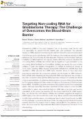 Cover page: Targeting Non-coding RNA for Glioblastoma Therapy: The Challenge of Overcomes the Blood-Brain Barrier.