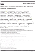 Cover page: Methodological consensus on clinical proton MRS of the brain: Review and recommendations.