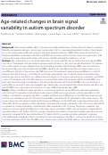 Cover page: Age-related changes in brain signal variability in autism spectrum disorder.