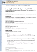 Cover page: Geography should not be destiny: focusing HIV/AIDS implementation research and programs on microepidemics in US neighborhoods.
