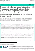 Cover page: Protocol of the Comparison of Intravesical Therapy and Surgery as Treatment Options (CISTO) study: a pragmatic, prospective multicenter observational cohort study of recurrent high-grade non-muscle invasive bladder cancer.