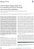 Cover page: miR-22 gene therapy treats HCC by promoting anti-tumor immunity and enhancing metabolism