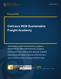 Cover page of Caltrans 2024 Sustainable Freight Academy