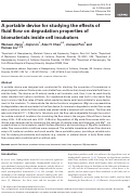 Cover page: A portable device for studying the effects of fluid flow on degradation properties of biomaterials inside cell incubators