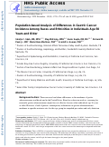 Cover page: Population-Based Analysis of Differences in Gastric Cancer Incidence Among Races and Ethnicities in Individuals Age 50 Years and Older