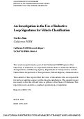 Cover page: An Investigation in the Use of Inductive Loop Signatures for Vehicle Classification