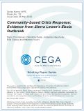 Cover page: Community-based Crisis Response: Evidence from Sierra Leone’s Ebola Outbreak