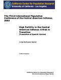 Cover page: High Fertility in the Central American Isthmus: A Risk in Transition (Translation of Spanish Version)