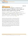 Cover page: Risk variants and polygenic architecture of disruptive behavior disorders in the context of attention-deficit/hyperactivity disorder