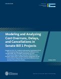 Cover page: Modeling and Analyzing Cost Overruns, Delays, and Cancellations in Senate Bill 1 Projects