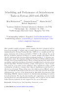 Cover page: Scheduling and Performance of Asynchronous Tasks in Fortran 2018 with FEATS