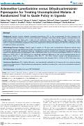 Cover page: Artemether-lumefantrine versus dihydroartemisinin-piperaquine for treating uncomplicated malaria: a randomized trial to guide policy in Uganda.